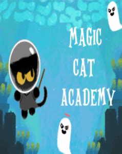 Experience the thrill of the Magic Cat Academy